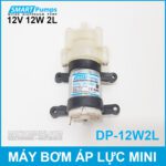 May Bom Ap Luc Mini 12V 12W 2L Smartpumps DP 12W2L