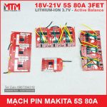 Chuyen Ban Mach Bao Ve Pin Makita 5S 80A Can Bang Chu Dong