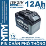 Pin Chan Pho Thong 21V 120A Led 2 Hong Cell 21700 12Ah 15cell Chinh Hang